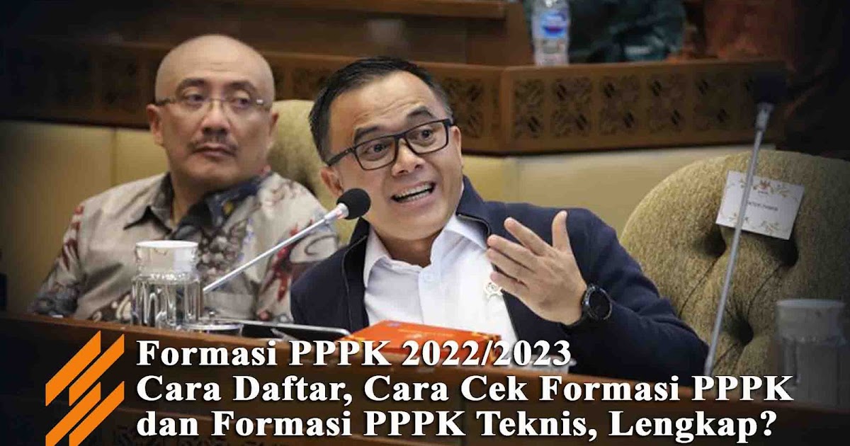 Formasi PPPK 2022/2023, Begini Cara Daftar, Cara Ceknya dan Formasi